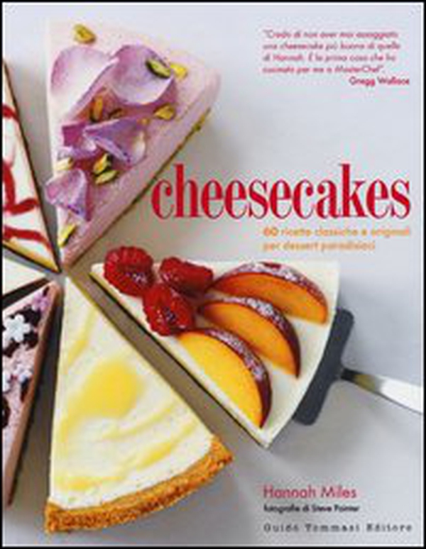 Cheesecakes. 60 ricette classiche e originali per dessert paradisiaci - Librerie.coop Cheesecakes. 60 ricette classiche e originali per dessert paradisiaci - Librerie.coop
