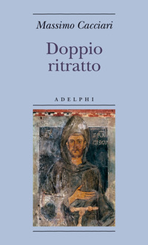 Doppio ritratto. San Francesco in Dante e Giotto - Librerie.coop Doppio ritratto. San Francesco in Dante e Giotto - Librerie.coop