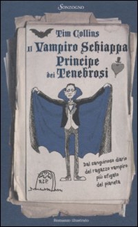 Il vampiro schiappa principe dei tenebrosi - Librerie.coop