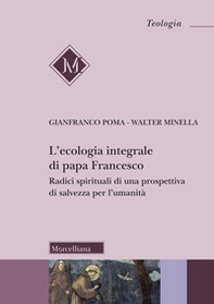 L'ecologia integrale di papa Francesco - Librerie.coop