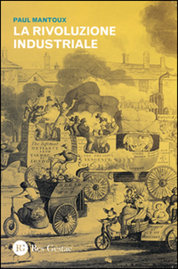 La rivoluzione industriale - Librerie.coop La rivoluzione industriale - Librerie.coop
