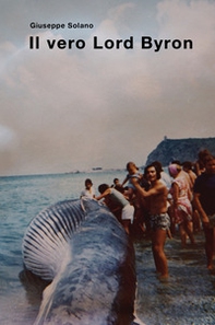 Il vero Lord Byron - Librerie.coop