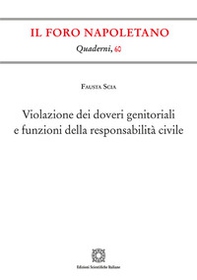 Violazione dei doveri genitoriali e funzioni della responsabilità civile - Librerie.coop