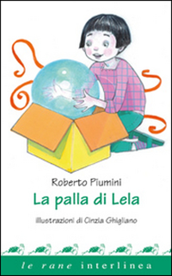La palla di Lela - Librerie.coop La palla di Lela - Librerie.coop