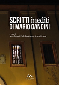 Scritti inediti di Mario Gandini - Librerie.coop