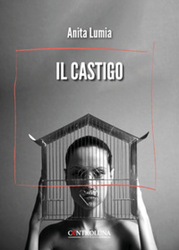 Il castigo - Librerie.coop Il castigo - Librerie.coop