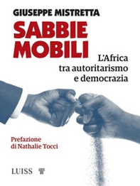 Sabbie mobili. L'Africa tra autoritarismo e democrazia - Librerie.coop Sabbie mobili. L'Africa tra autoritarismo e democrazia - Librerie.coop