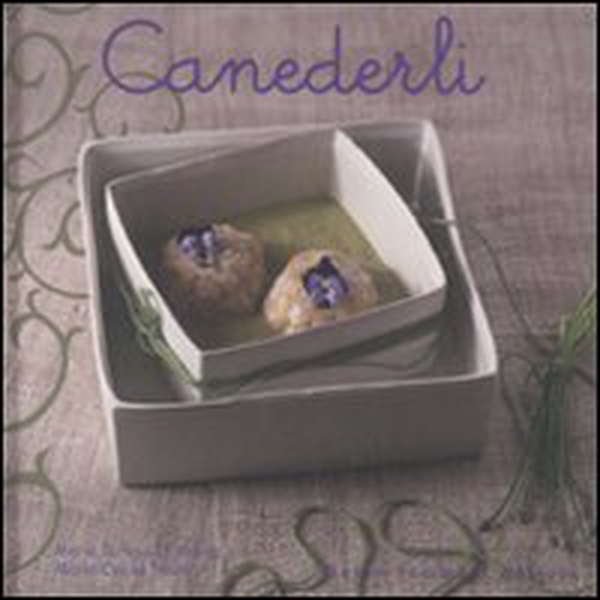 Canederli - Librerie.coop Canederli - Librerie.coop