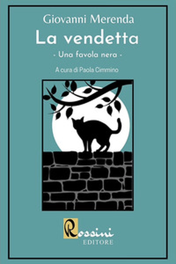 La vendetta. Una favola nera - Librerie.coop La vendetta. Una favola nera - Librerie.coop