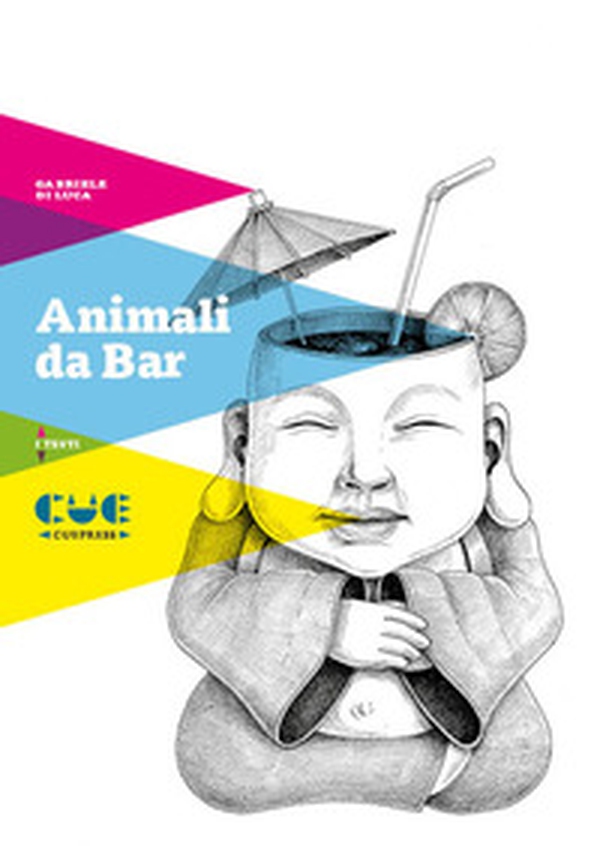 Animali da bar - Librerie.coop Animali da bar - Librerie.coop