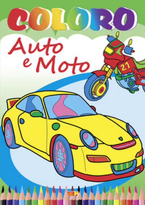 Coloro auto e moto - Librerie.coop Coloro auto e moto - Librerie.coop