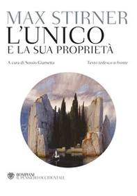 L'unico e la sua proprietà. Testo tedesco a fronte - Librerie.coop L'unico e la sua proprietà. Testo tedesco a fronte - Librerie.coop