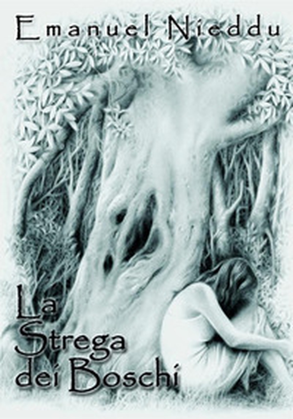 La strega dei boschi - Librerie.coop La strega dei boschi - Librerie.coop