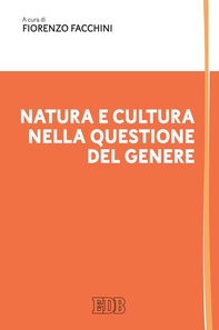 Natura e cultura nella questione del Genere - Librerie.coop Natura e cultura nella questione del Genere - Librerie.coop