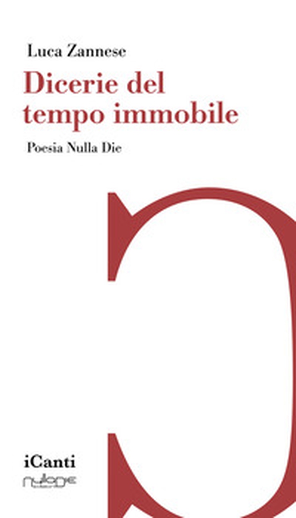 Dicerie del tempo immobile - Librerie.coop