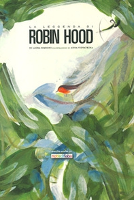 La leggenda di Robin Hood - Librerie.coop