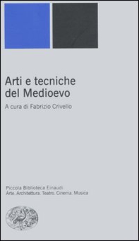 Arti e tecniche del Medioevo - Librerie.coop