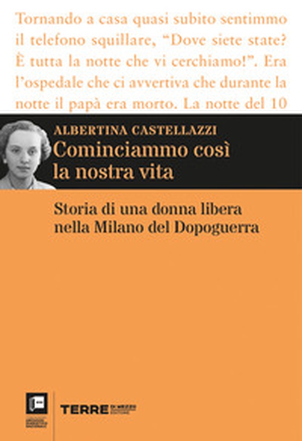 Cominciammo così la nostra vita - Librerie.coop Cominciammo così la nostra vita - Librerie.coop