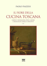 Il fiore della cucina toscana - Librerie.coop