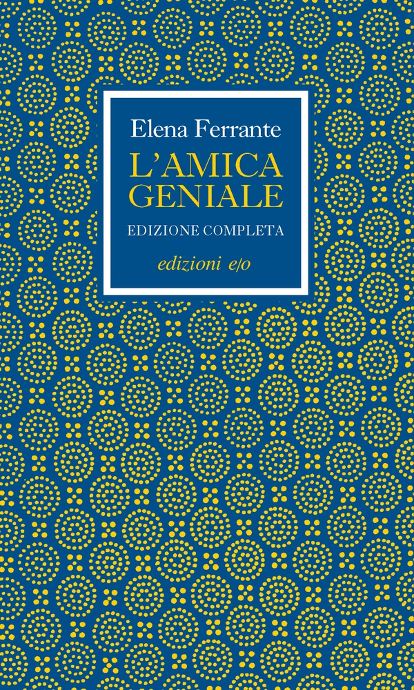 L'amica geniale. Edizione completa - Librerie.coop L'amica geniale. Edizione completa - Librerie.coop