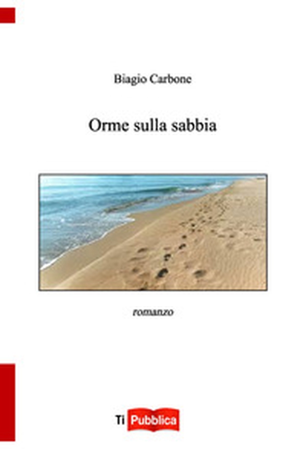 Orme sulla sabbia - Librerie.coop Orme sulla sabbia - Librerie.coop