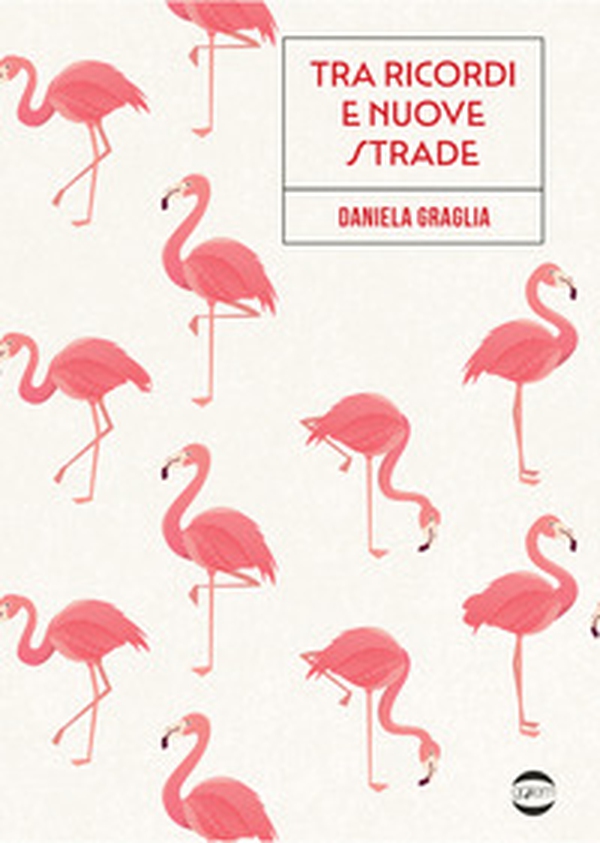 Tra ricordi e nuove strade - Librerie.coop Tra ricordi e nuove strade - Librerie.coop