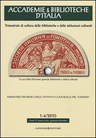 Accademie & biblioteche d'Italia (2015) vol. 1-4 - Librerie.coop Accademie & biblioteche d'Italia (2015) vol. 1-4 - Librerie.coop