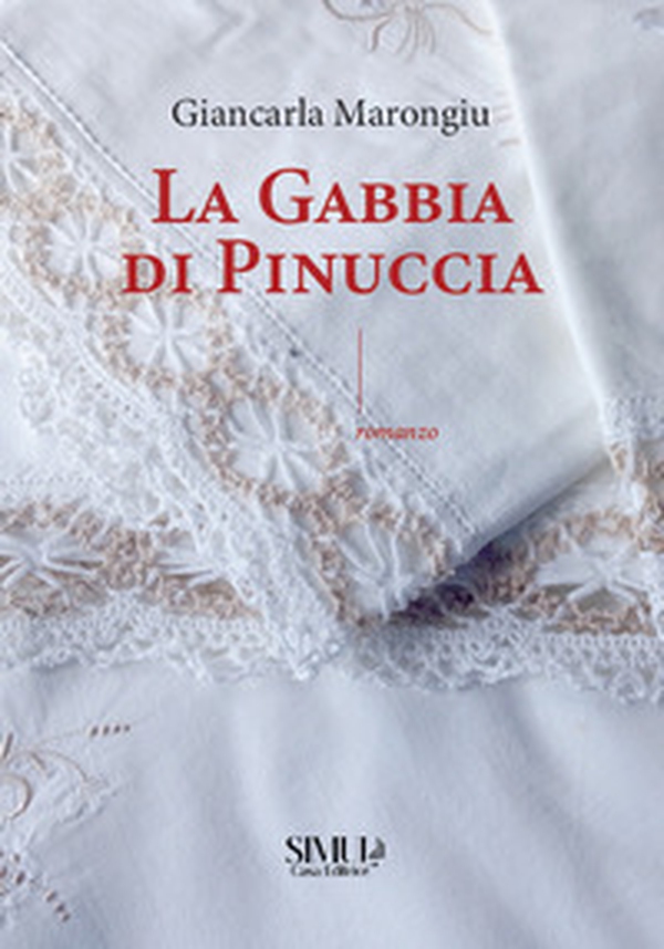 La gabbia di Pinuccia - Librerie.coop La gabbia di Pinuccia - Librerie.coop