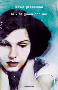La vita gioca con me - Librerie.coop
