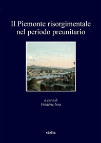 Il Piemonte risorgimentale nel periodo preunitario - Librerie.coop Il Piemonte risorgimentale nel periodo preunitario - Librerie.coop