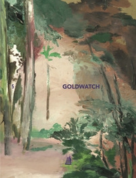 Goldwatch. Catalogo della mostra (Circolo Bellano, Lecco, 1 maggio-30 luglio 2021). Ediz. italiana e inglese - Librerie.coop