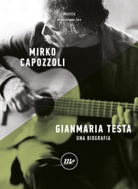 Gianmaria Testa. Una biografia - Librerie.coop
