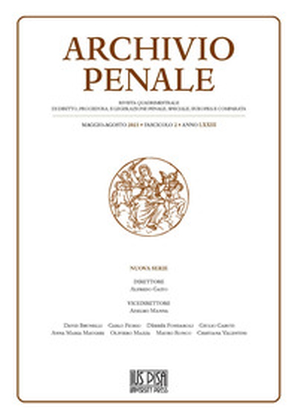 Archivio penale. Rivista quadrimestrale di diritto, procedura e legislazione penale, speciale, europea e comparata - Librerie.coop Archivio penale. Rivista quadrimestrale di diritto, procedura e legislazione penale, speciale, europea e comparata - Librerie.coop