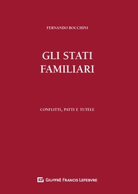 Gli stati familiari. Conflitti, patti e tutele - Librerie.coop