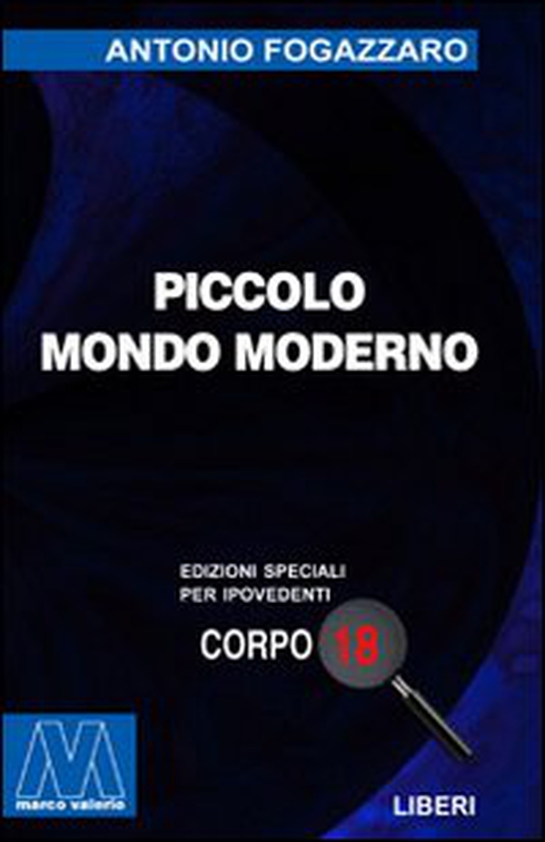Piccolo mondo moderno - Librerie.coop Piccolo mondo moderno - Librerie.coop