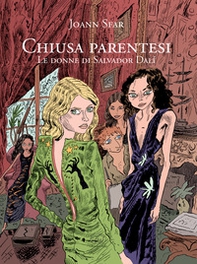 Chiusa parentesi. Le donne di Salvador Dalì - Librerie.coop Chiusa parentesi. Le donne di Salvador Dalì - Librerie.coop