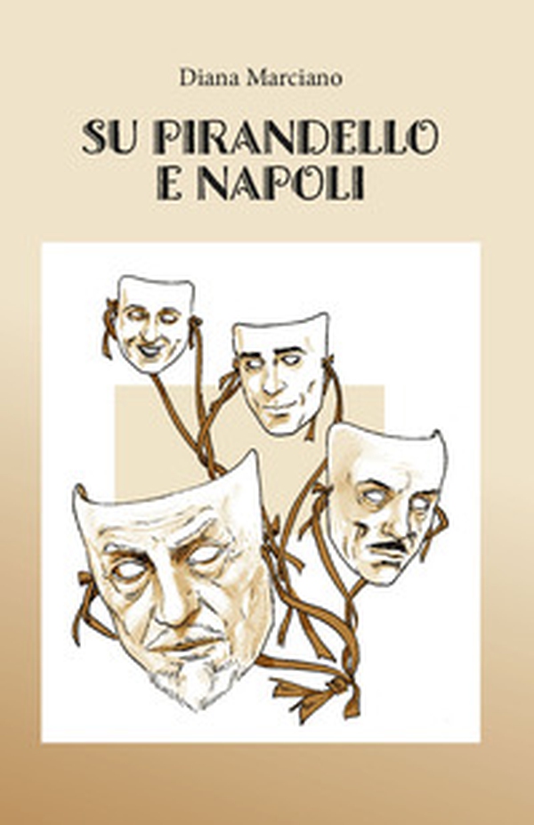 Su Pirandello e Napoli - Librerie.coop Su Pirandello e Napoli - Librerie.coop