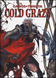 Cold Graze - Librerie.coop Cold Graze - Librerie.coop