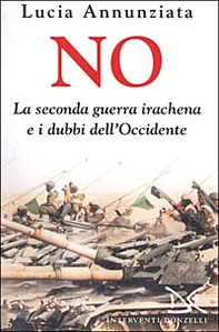 No. La seconda guerra irachena e i dubbi dell'Occidente - Librerie.coop