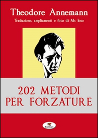 202 metodi per forzature - Librerie.coop 202 metodi per forzature - Librerie.coop
