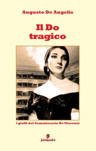 Il do tragico. I gialli del commissario De Vincenzi - Librerie.coop