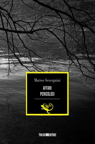 Affari pericolosi - Librerie.coop