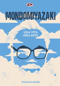 Mondo Miyazaki. Una vita nell'arte - Librerie.coop