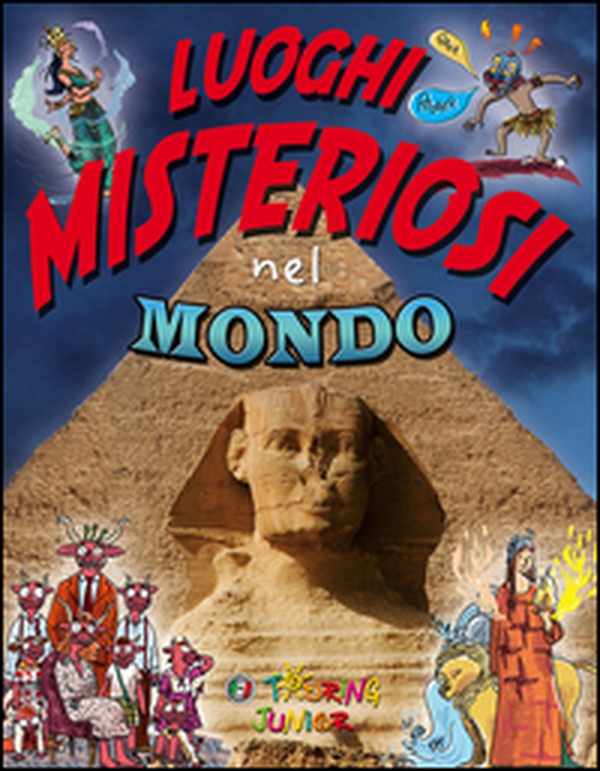 Luoghi misteriosi nel mondo - Librerie.coop Luoghi misteriosi nel mondo - Librerie.coop
