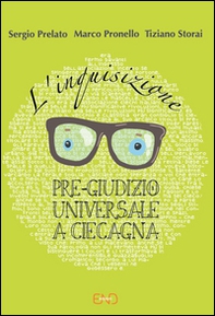 L'inquisizione. Pre-giudizio universale a Ciecagna - Librerie.coop