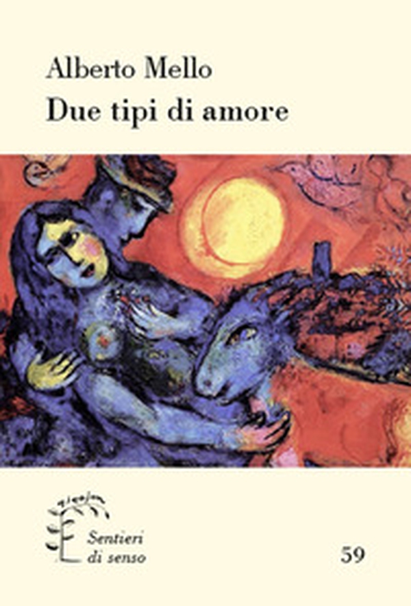 Due tipi di amore - Librerie.coop Due tipi di amore - Librerie.coop