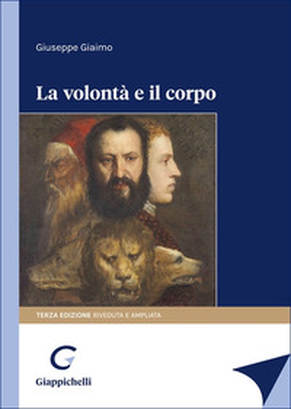 La volontà e il corpo - Librerie.coop