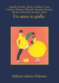 Un anno in giallo - Librerie.coop Un anno in giallo - Librerie.coop
