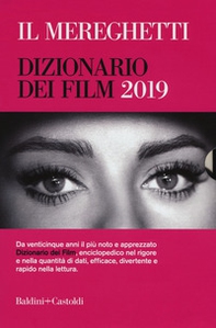 Il Mereghetti. Dizionario dei film 2019 - Librerie.coop