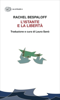 L'istante e la libertà - Librerie.coop L'istante e la libertà - Librerie.coop